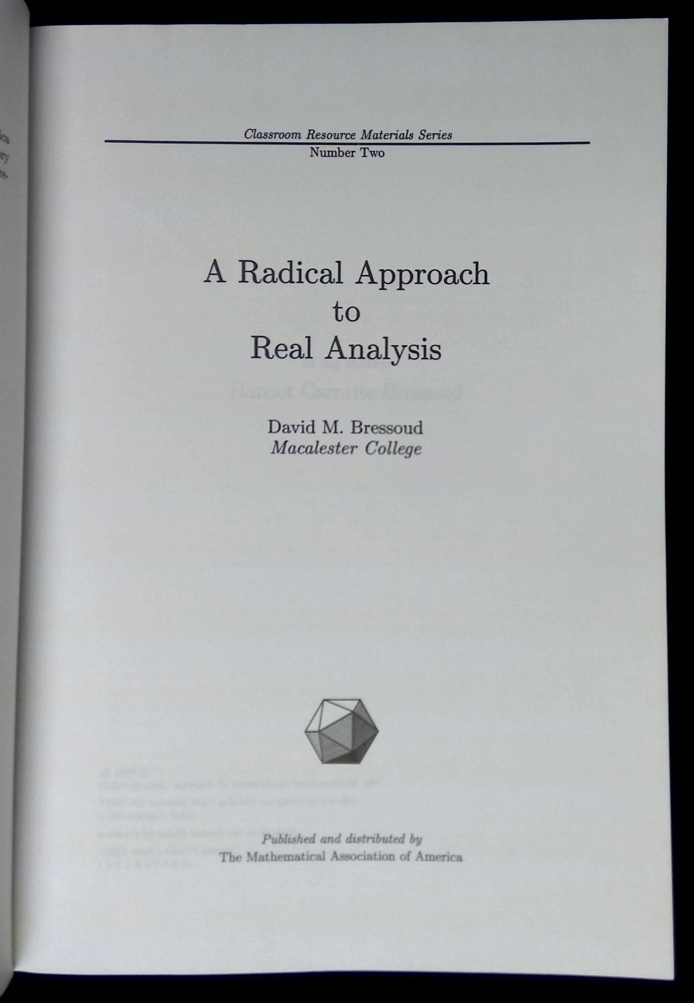A Radical Approach to Real Analysis Classroom Resource Materials Series ...