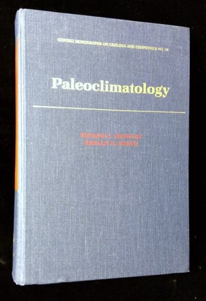 Item #B65030 Paleoclimatology [Inscribed by North!]. Thomas J. Crowley, Gerald R. North