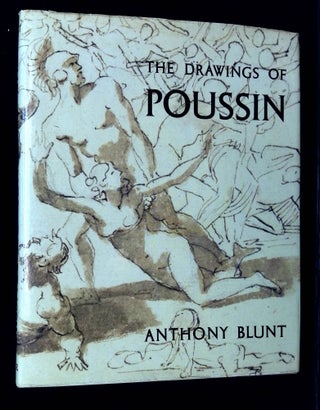 Item #B65052 The Drawings of Poussin. Anthony Blunt