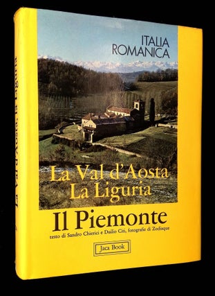 Item #B65066 Il Piemonte la Val d'Aosta la Liguria: Volume 2--Italia Romanica (This volume only)....