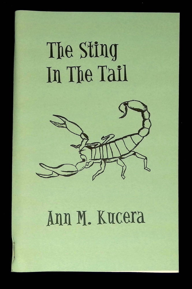 Item #B65179 The Sting in the Tail. Ann M. Kucera.