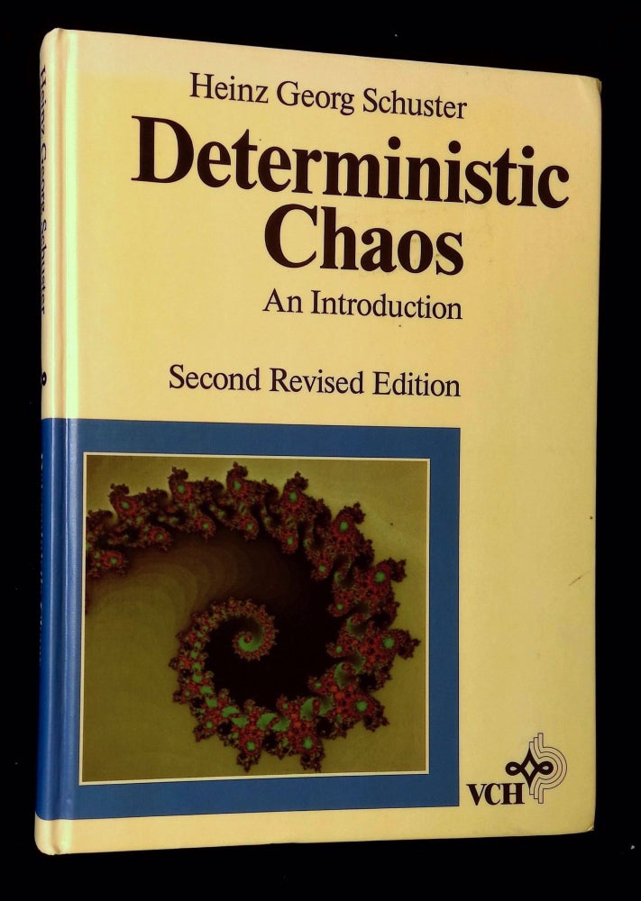 Item #B65184 Deterministic Chaos: An Introduction. Heinz Georg Schuster.