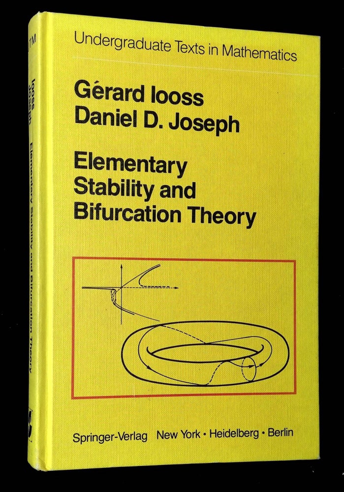 Item #B65199 Elementary Stability and Bifurcation Theory. Gerard Iooss, Daniel D. Joseph.