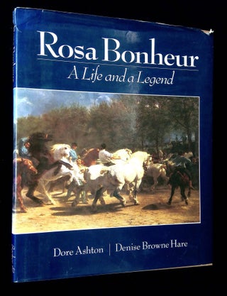 Item #B65214 Rosa Bonheur: A Life and a Legend. Dore Ashton, Rosa Bonheur