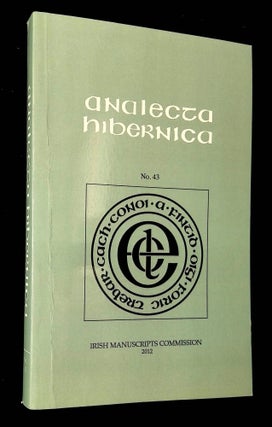 Item #B65240 Analecta Hibernica: No. 43--Including a Report to the Minister for Arts, Heritage...
