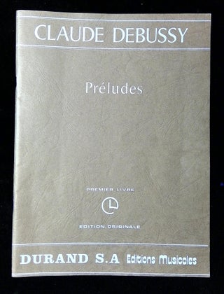 Item #B65321 Preludes. Claude Debussy