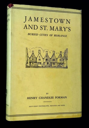 Item #B65403 Jamestown and St. Mary's: Buried Cities of Romance. Henry Chandlee Forman
