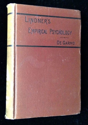 Item #B65479 Manual of Empirical Psychology as an Inductive Science: A Text-Book for High Schools...