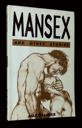 Item #B65500 Mansex and Other Stories. Max Exander, Richard White