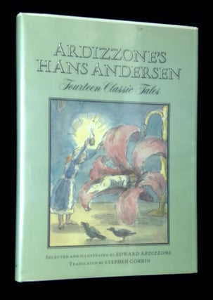 Item #B65540 Ardizzone's Hans Andersen: Fourteen Classic Tales. Edward Ardizzone, Stephen Corrin