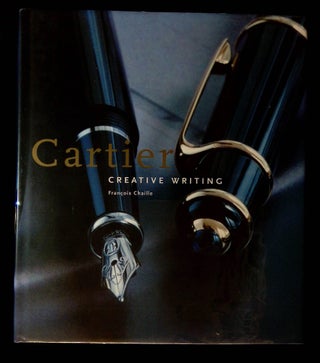 Item #B65605 Cartier: Creative Writing. Francois Chaille, Noelle Hoeppe
