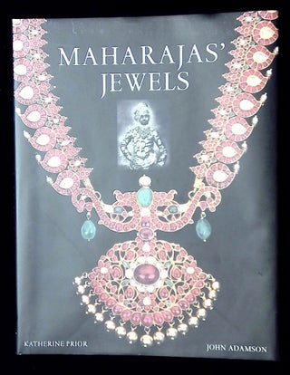Item #B65607 Maharajas' Jewels. Katherine Prior, John Adamson