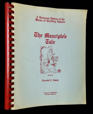 Item #B65789 The Manciple's Tale [A Variorum Edition of the Works of Geoffrey Chaucer]. Donald C....