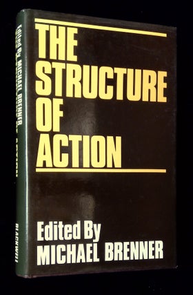 Item #B65794 The Structure of Action. Michael Brenner
