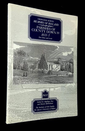 Item #B65798 Ordnance Survey Memoirs of Ireland: Volume Seventeen--Parishes of County Down IV...