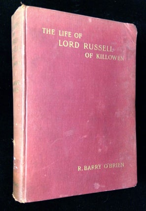 Item #B65802 The Life of Lord Russell of Killowen. R. Barry O'Brien