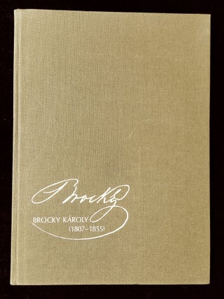 Item #B66058 Brocky Karoly 1807-1855. Lajta Edit