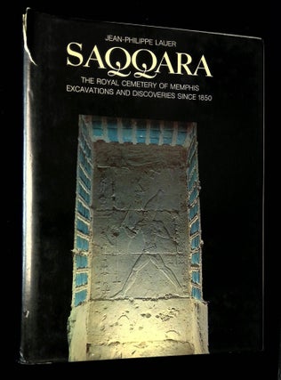 Item #B66067 Saqqara: The Royal Cemetery of Memphis--Excavations and Discoveries Since 1850....