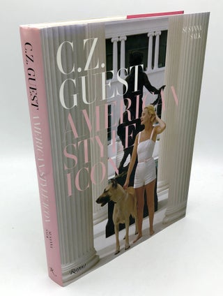 Item #B66147 C.Z. Guest: American Style Icon--Celebrating Her Timeless World at Home, in Her...