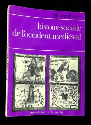Item #B66255 Histoire Sociale de l'Occident Medieval. Robert Fossier