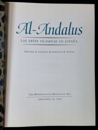 Al-Andalus: Las Artes Islamicas en Espana