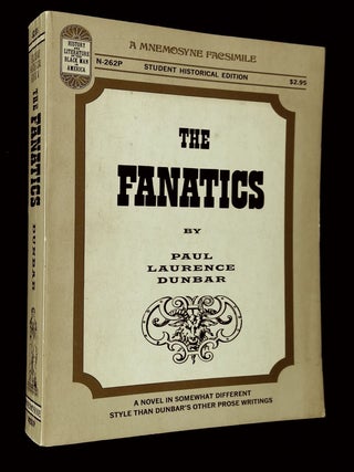 Item #B67419 The Fanatics. Paul Laurence Dunbar