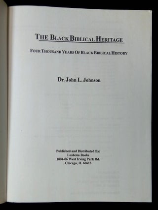 The Black Biblical Heritage: Four Thousand Years of Black Biblical History