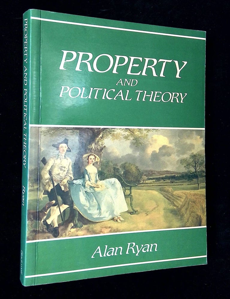Property and Political Theory | Alan Ryan | Reprint