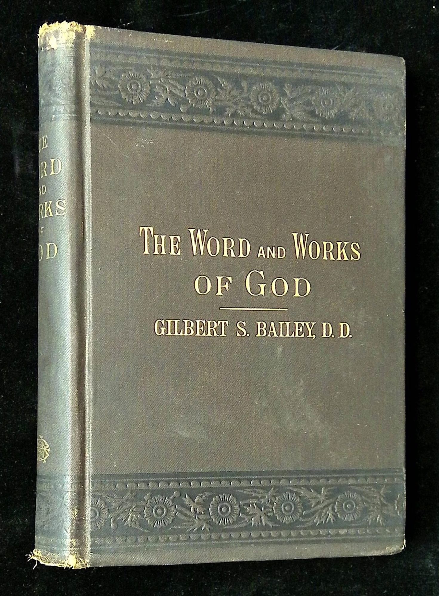 The Word and Works of God | Gilbert S. Bailey