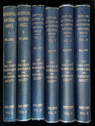 The Life of Rutherford Birchard Hayes: Nineteenth President of the United States (Volumes I and. Charles Richard Williams, Rutherford Birchard.