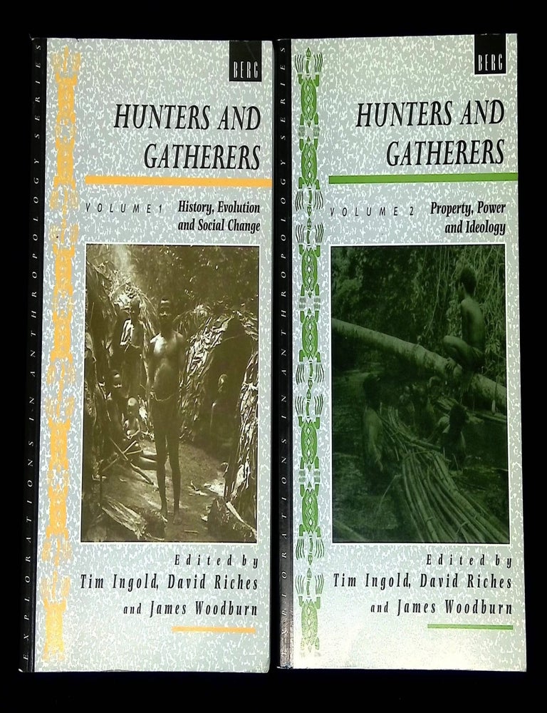Hunters and Gatherers: 1. History, Evolution and Social Change; and 2 ...