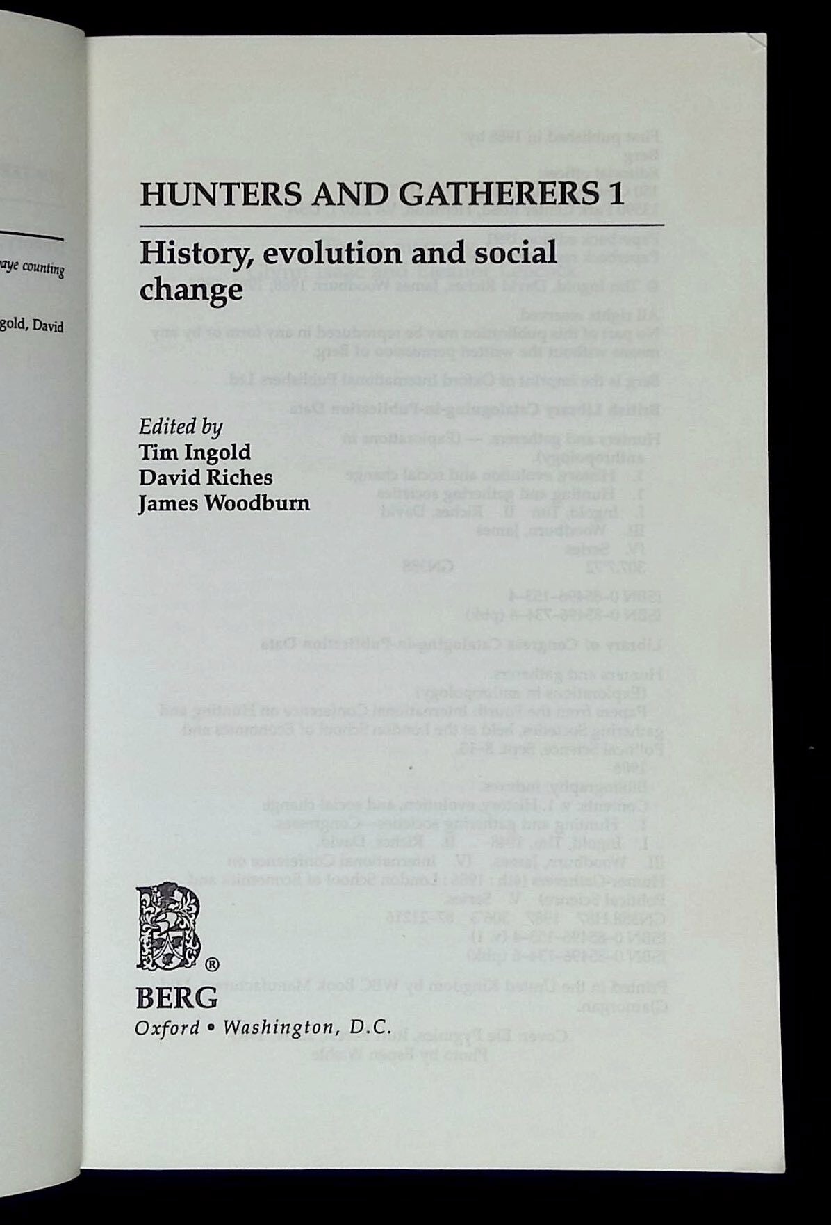 Hunters and Gatherers: 1. History, Evolution and Social Change; and 2 ...