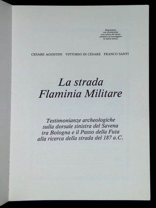 La Strada Flaminia Militare: Testimonianze Archeologiche sulla Dorsale Sinistra del Savena tra Bologna e il Passo della Futa alla Ricerca della Strada del 187 a.C.