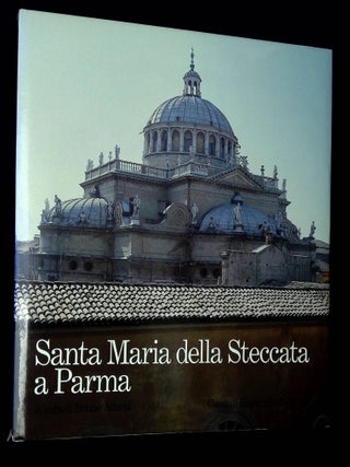 Item #B69260 Santa Maria della Steccata a Parma. Bruno Adorni