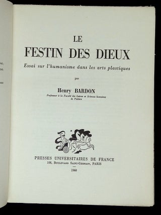 Le Festin des Dieux: Essai sur l'Humanisme dans les Arts Plastiques