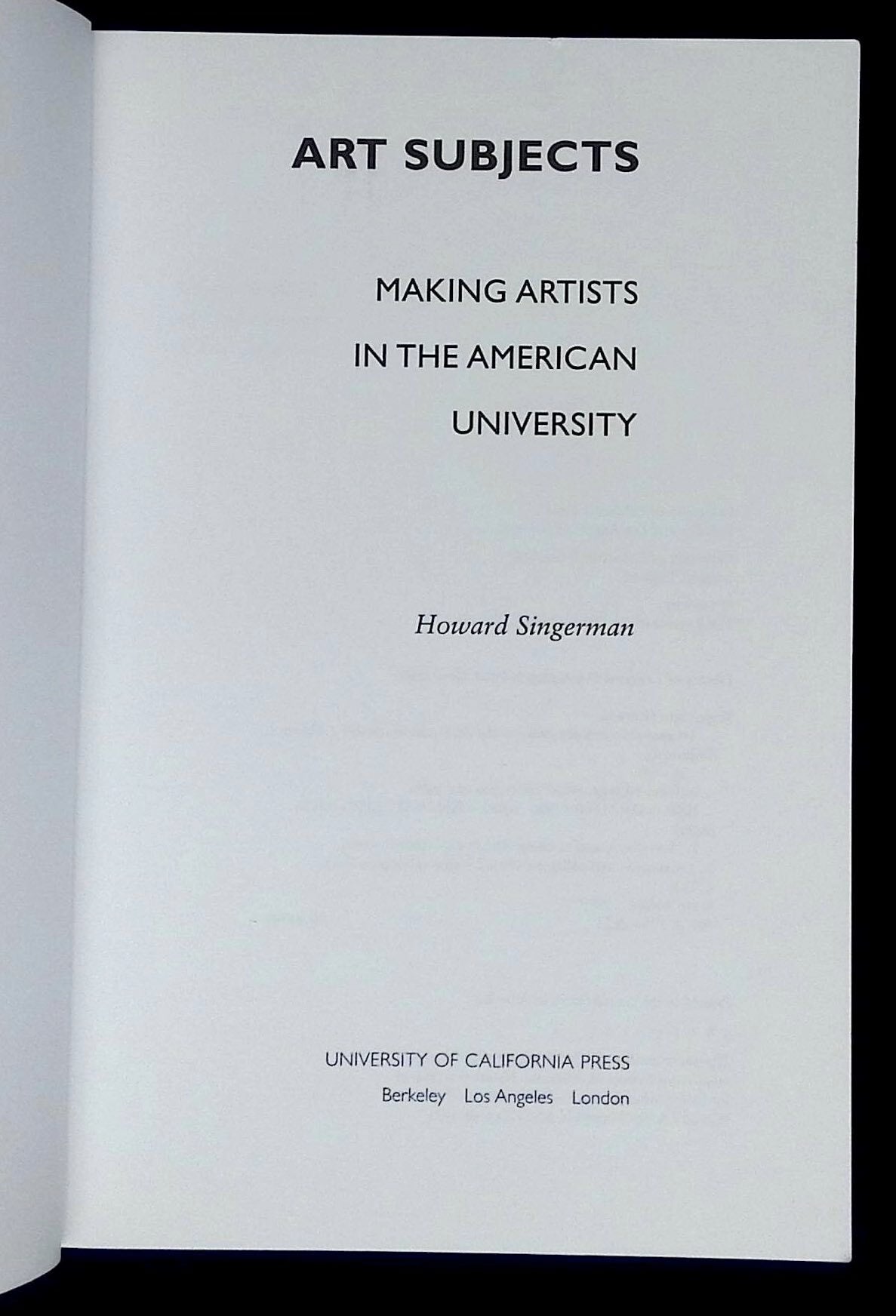 Art Subjects: Making Artists in the American University | Howard ...