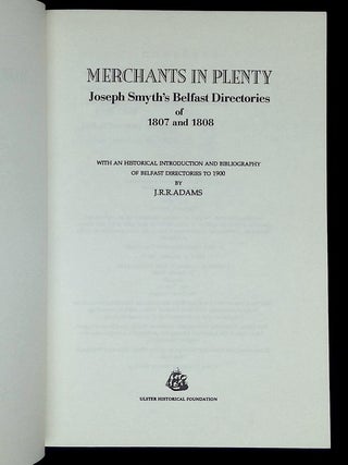 Merchants in Plenty: Joseph Smyth's Belfast Directories of 1807 and 1808