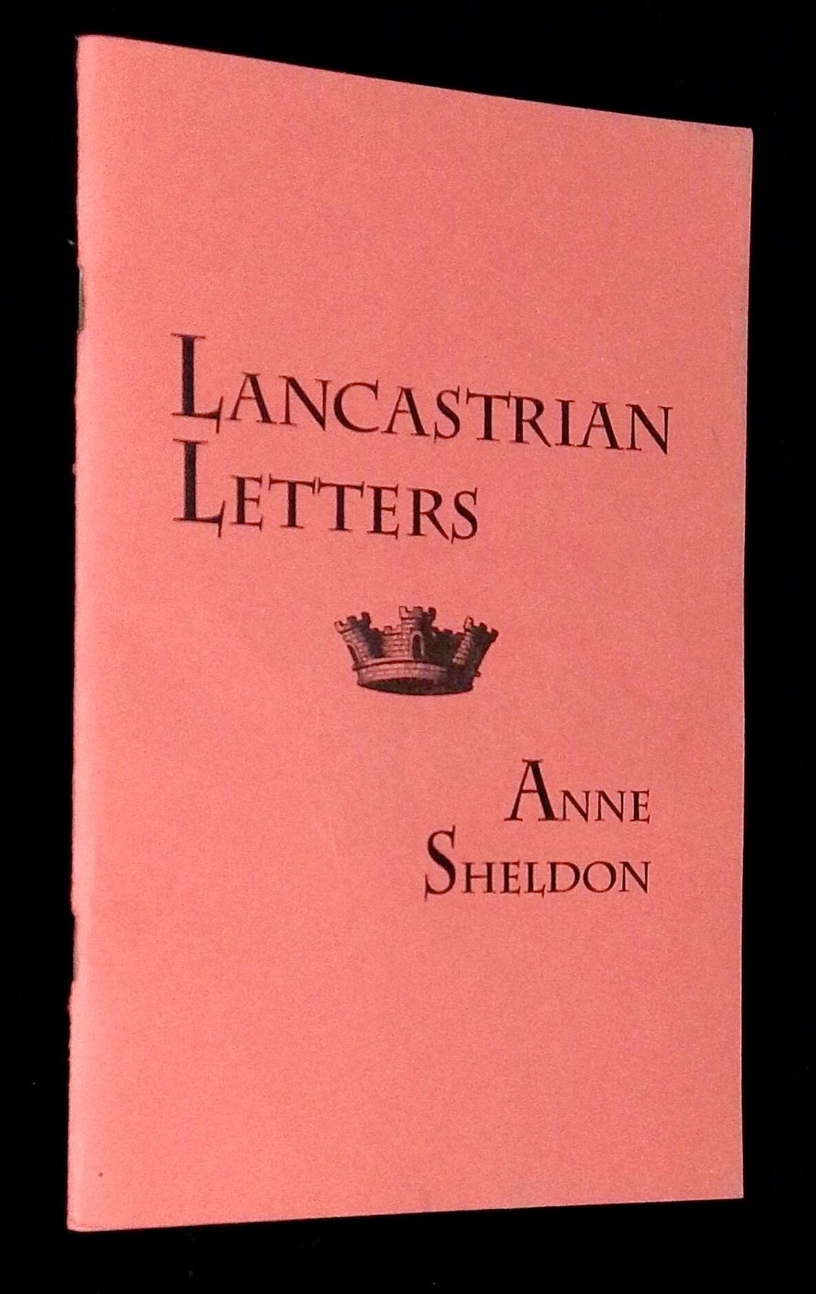 Lancastrian Letters Inscribed by Sheldon! | Anne Sheldon
