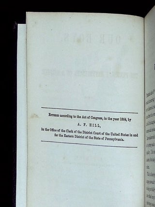 Our Boys: The Personal Experiences of a Soldier in the Army of the Potomac