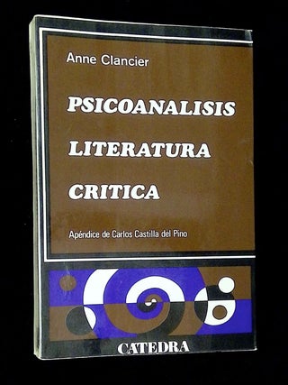 Item #B71209 Psicoanalisis, Literatura, Critica. Anne Clancier, Yvon Belaval