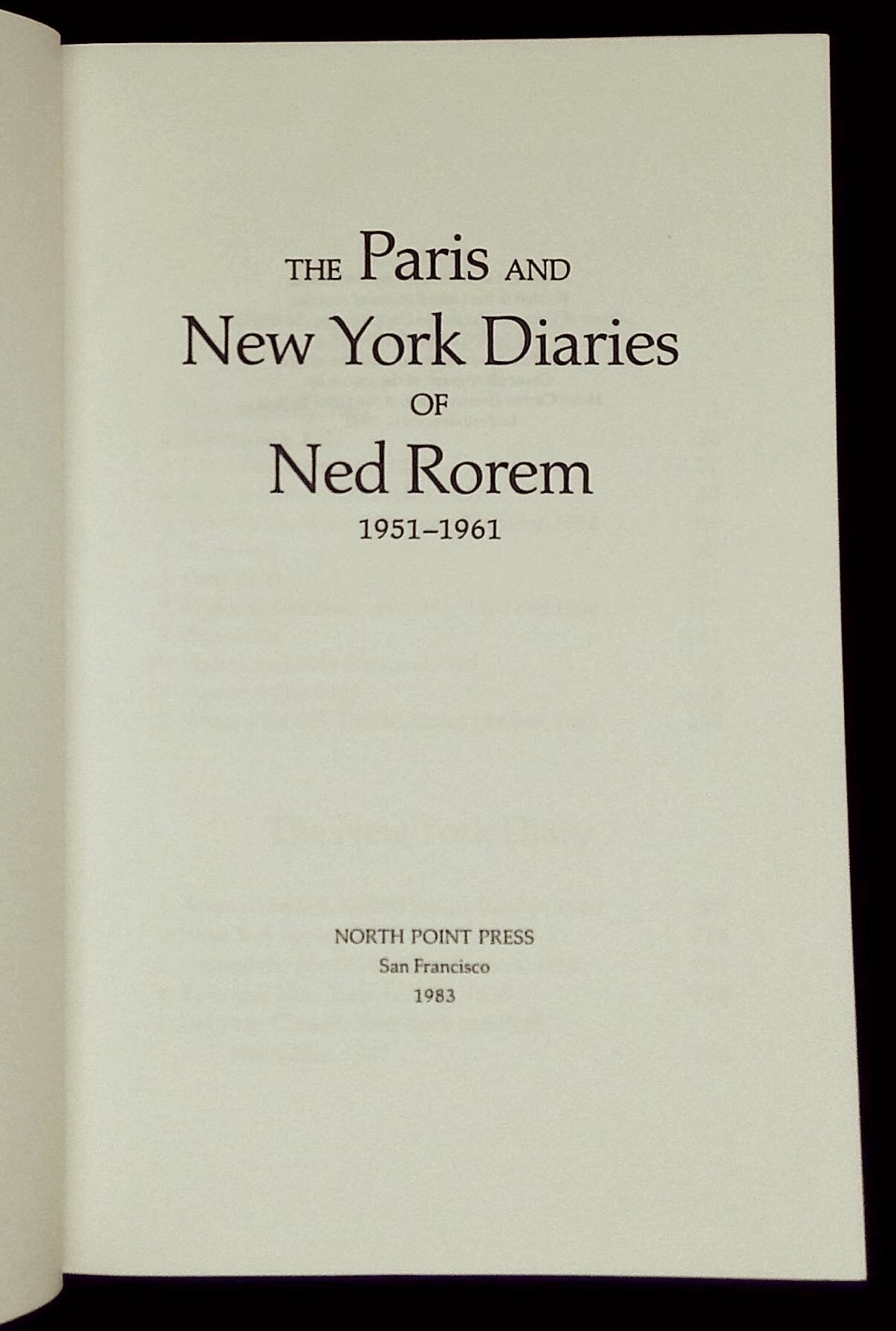 The Paris and New York Diaries of Ned Rorem 1951-1961 | Ned Rorem
