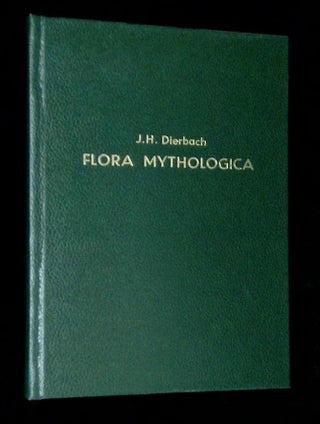 Item #B71860 Flora Mythologica oder Pflanzenkunde in Bezug auf Mythologie und Symbolik der...