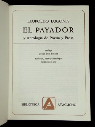 El Payador y Antologia de Poesia y Prosa