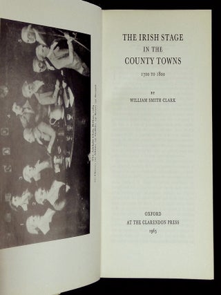 The Irish Stage in the County Towns 1720 to 1800