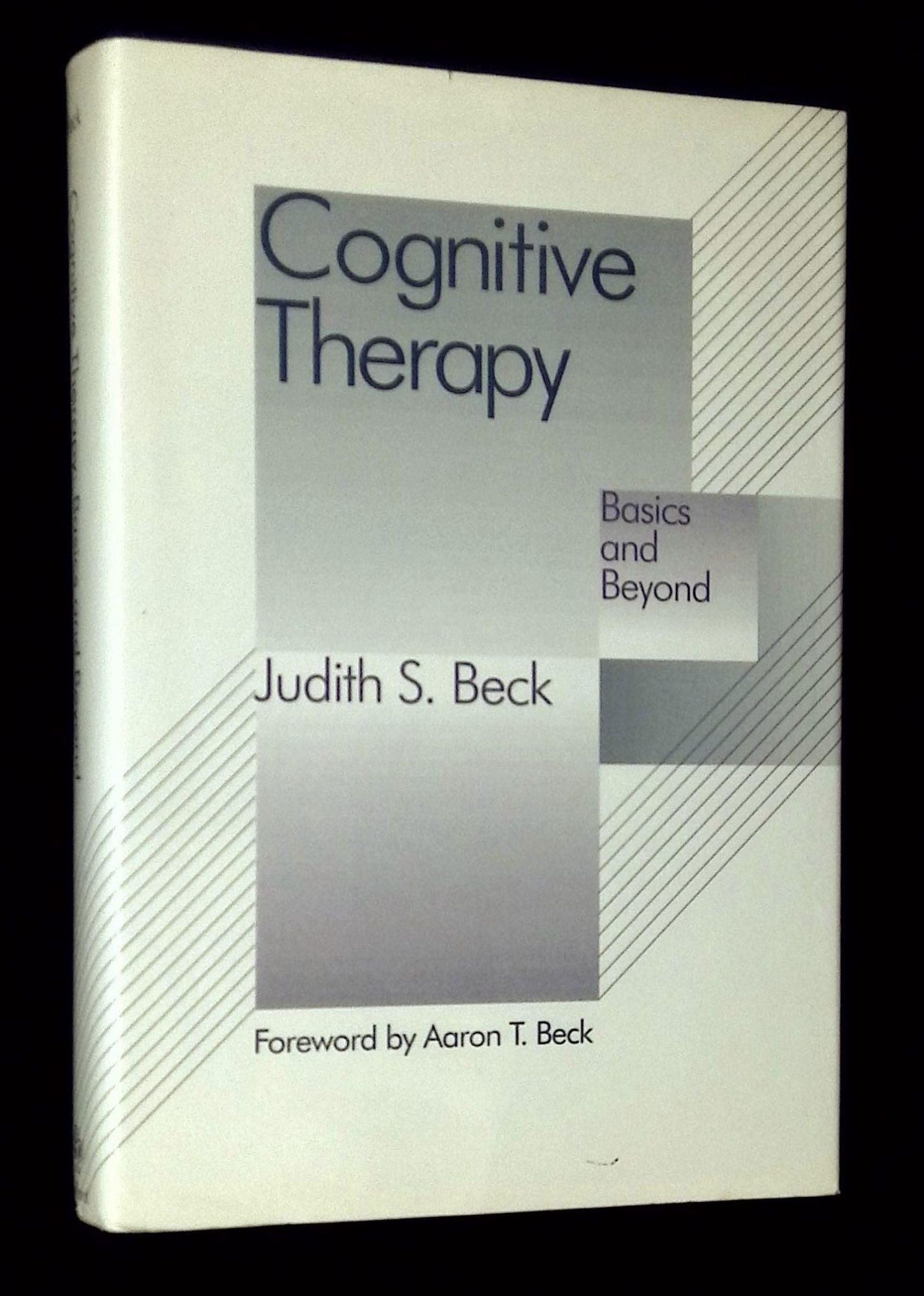 Cognitive Therapy: Basics and Beyond | Judith S. Beck, Aaron T. Beck ...