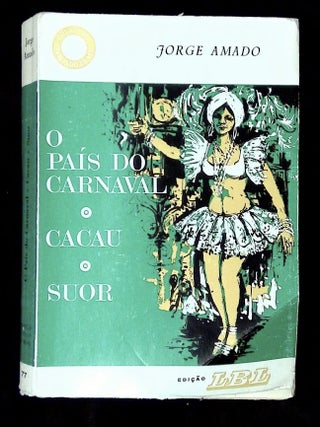 Item #B72559 O Pais do Carnaval, Cacau, Suor. Jorge Amado