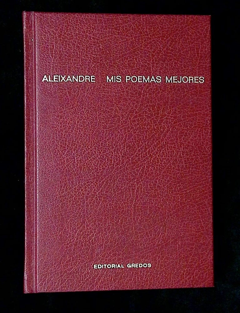 Item #B72596 Mis Poemas Mejores. Vicente Aleixandre.