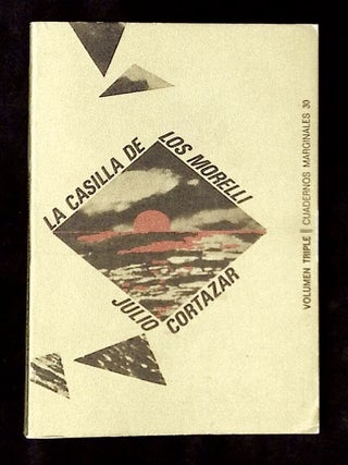 Item #B72617 La Casilla de los Morelli. Julio Cortazar, Julio Ortega