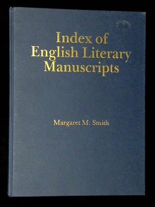 Item #B72962 Index of English Literary Manuscripts: Volume III 1700-1800--Part 3, Alexander...