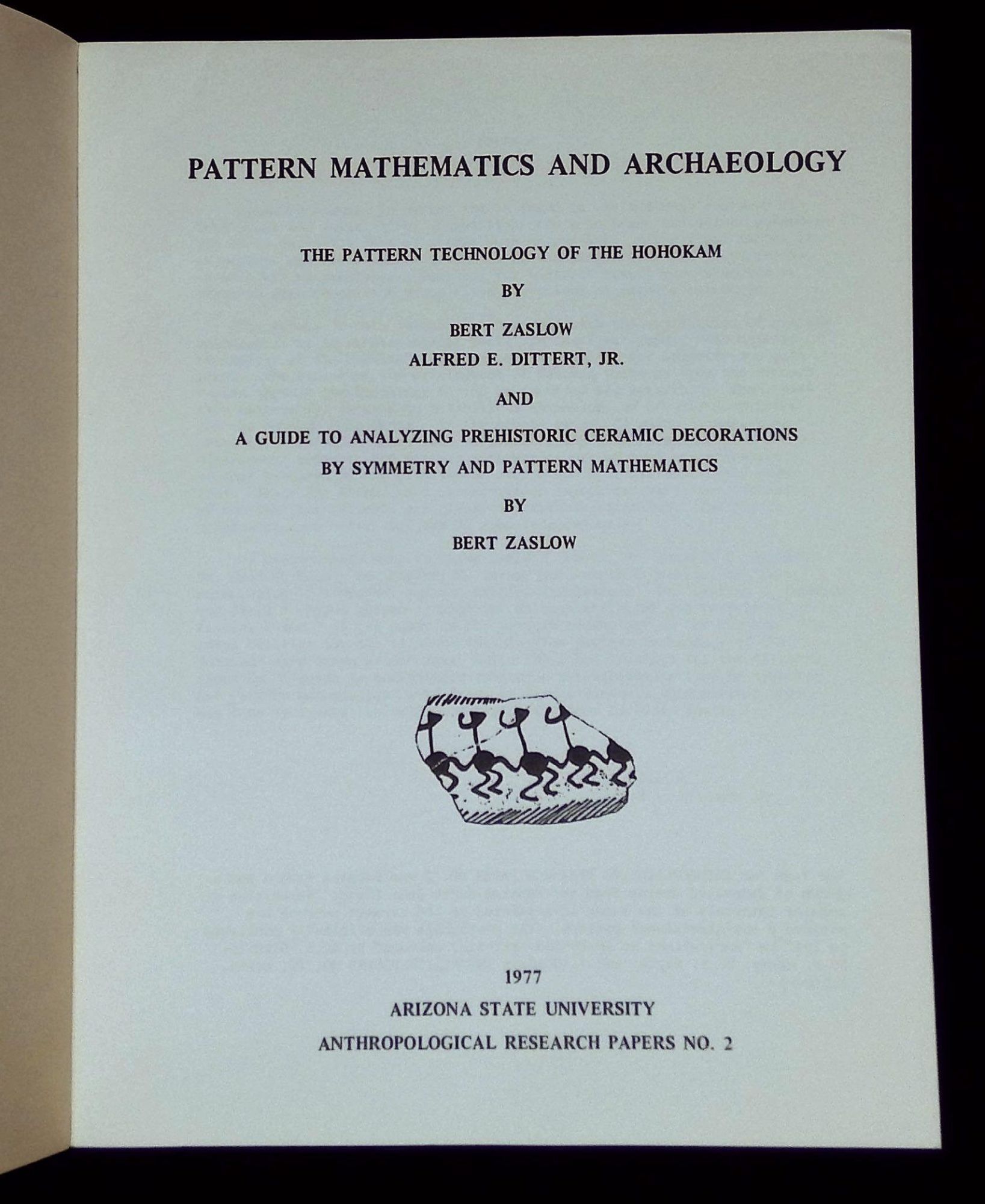 Pattern Mathematics and Archaeology: The Pattern Technology of the ...
